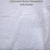 White Cotton Fabric with all over Chikankari Butta Work & Floral Hakoba Border